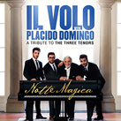 IL VOLO – A Magical Night – Tribute to the Three Tenors (Album)