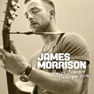 JAMES MORRISON – You're Stronger Than You Know (Album)