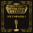 SCOTT BRADLEE'S POSTMODERN JUKEBOX – The Essentials (Album)