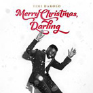 TIMI DAKOL – Merry Christmas, Darling (Album)