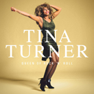 TINA TURNER – Queen Of Rock 'n' Roll (Album)